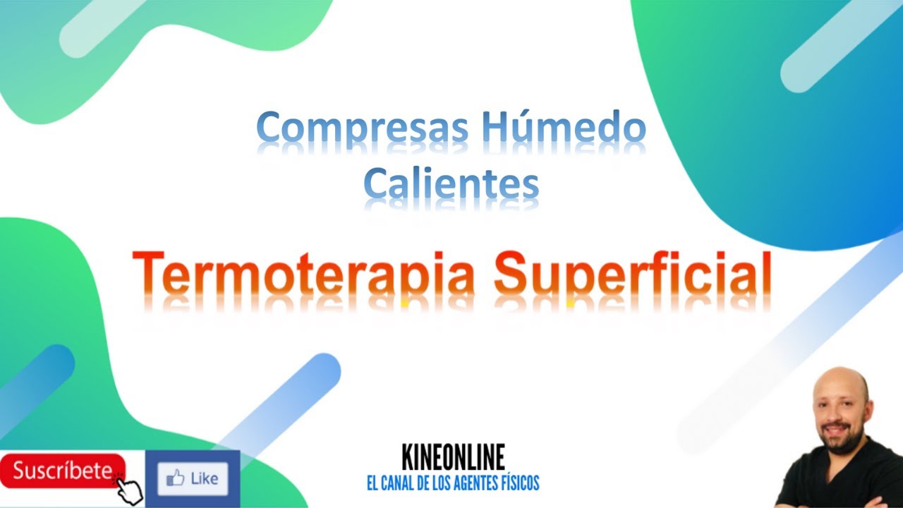 Termoterapia Superficial Parte I COMPRESAS HUMEDO CALIENTES🔥