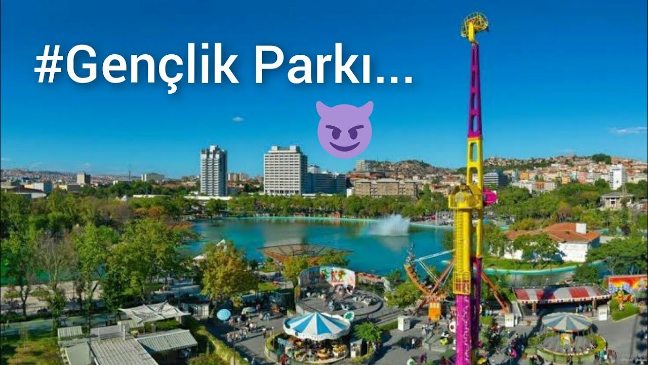 Ankara Gençlik Parkı kısa tur...