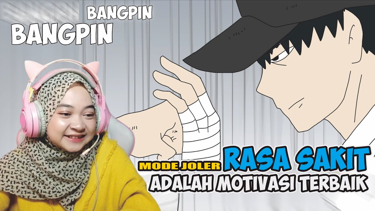 RASA SAKIT ADALAH MOTIVASI TERBAIK ABGI JOLLER - Maya Nadia Reaction BANGPIN