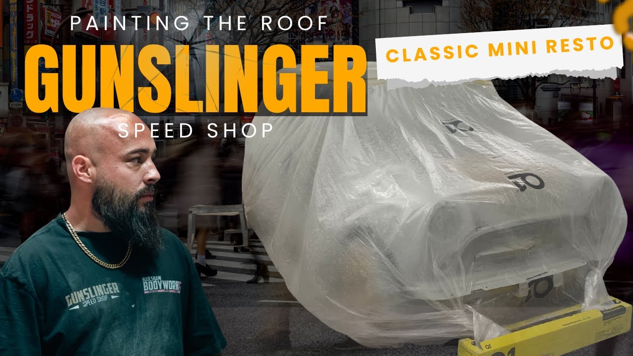 Painting the Roof on the Classic Mini Project | Gunslinger Speed Shop