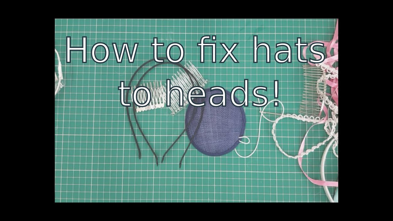 Fixing hats to heads