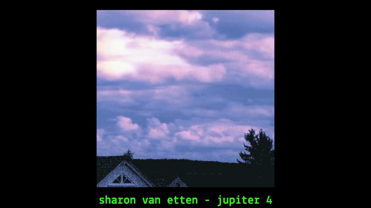 sharon van etten - jupiter 4 (sped up)