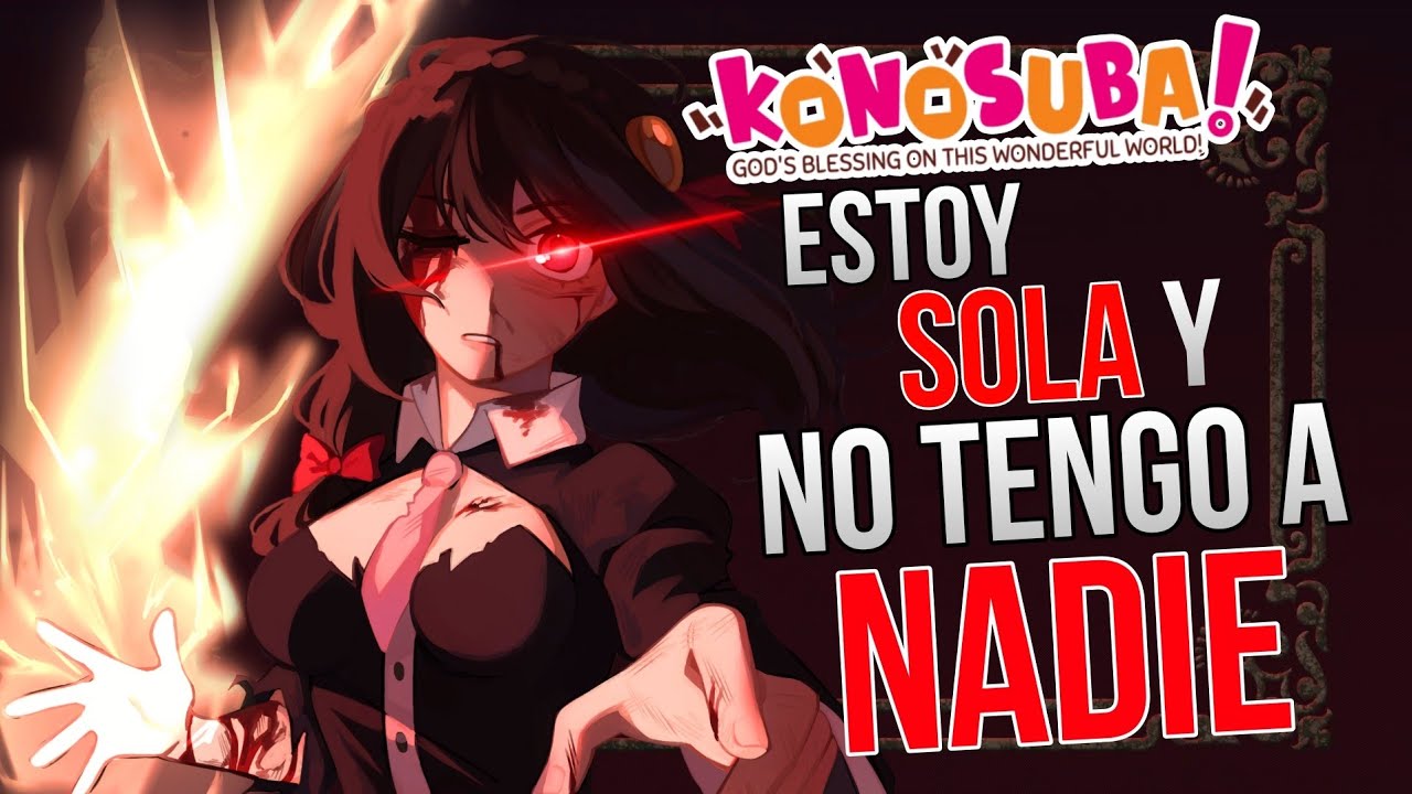 Estoy SOLA y No tengo a NADIE || 🌈 CREPPYPASTA DE KONOSUBA 💔