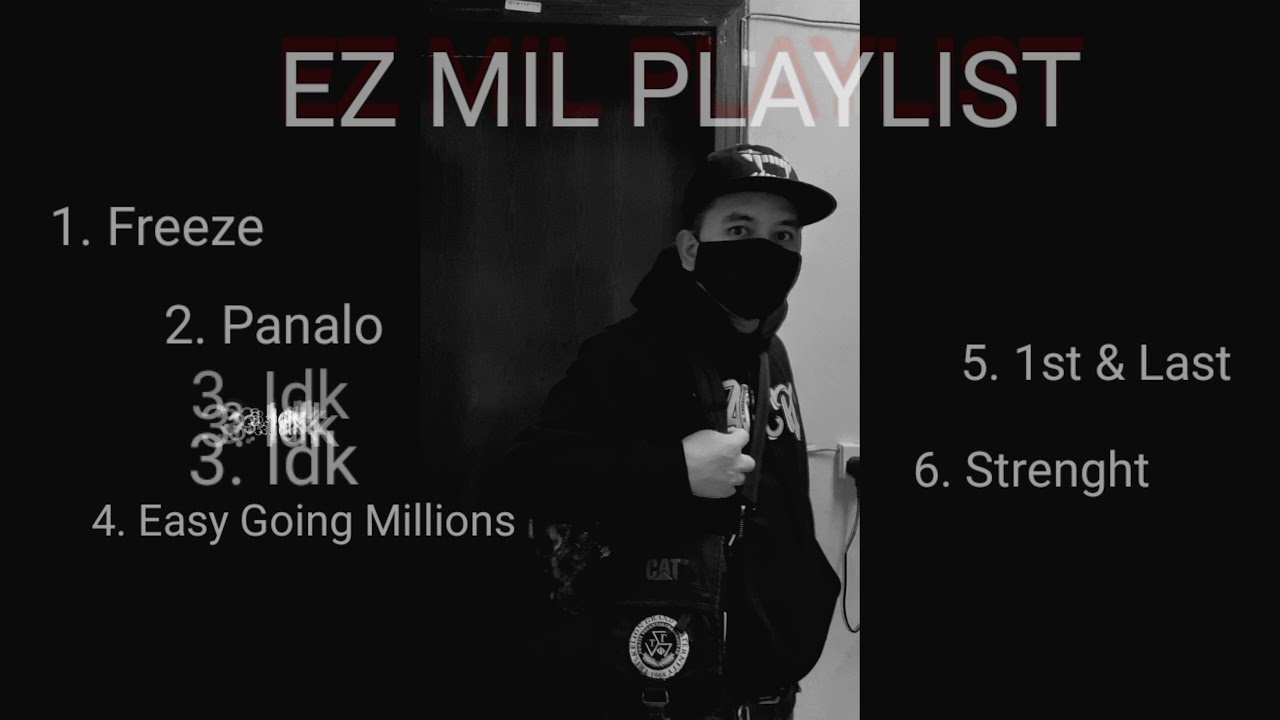 EZ MIL - LIM ZE nonstop playlist !!!