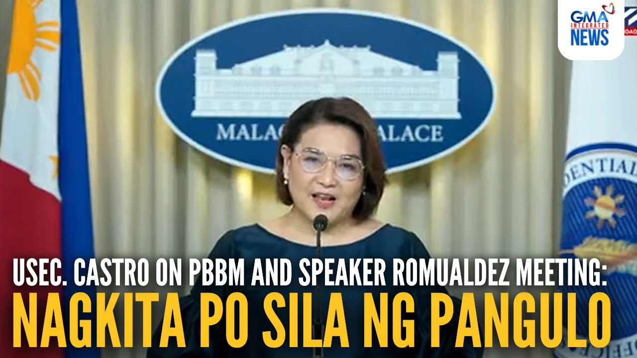 Castro confirms PBBM–Romualdez meeting, unaware of details | GMA Integrated News
