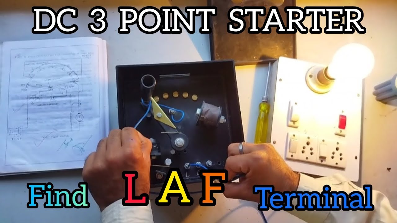 Dc 3 Point Starter | Find out  L A F terminal and its working#experiment #electrician#iti