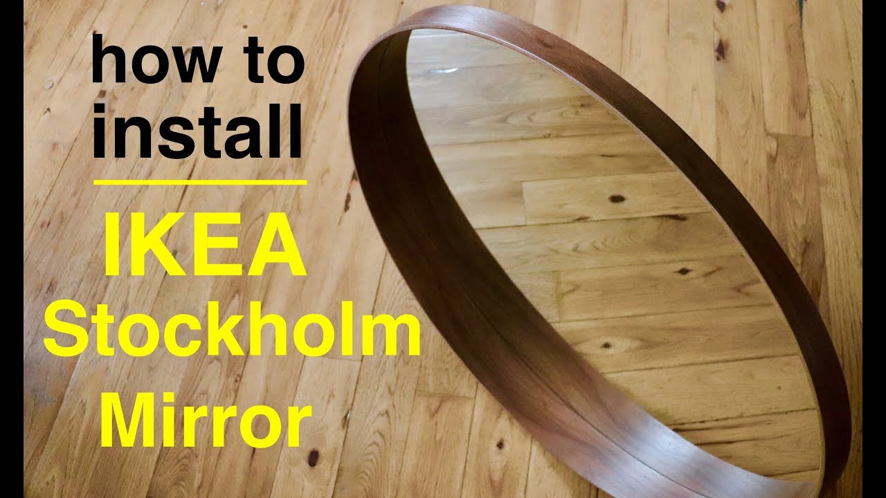 How To Install ● IKEA Stockholm Mirror