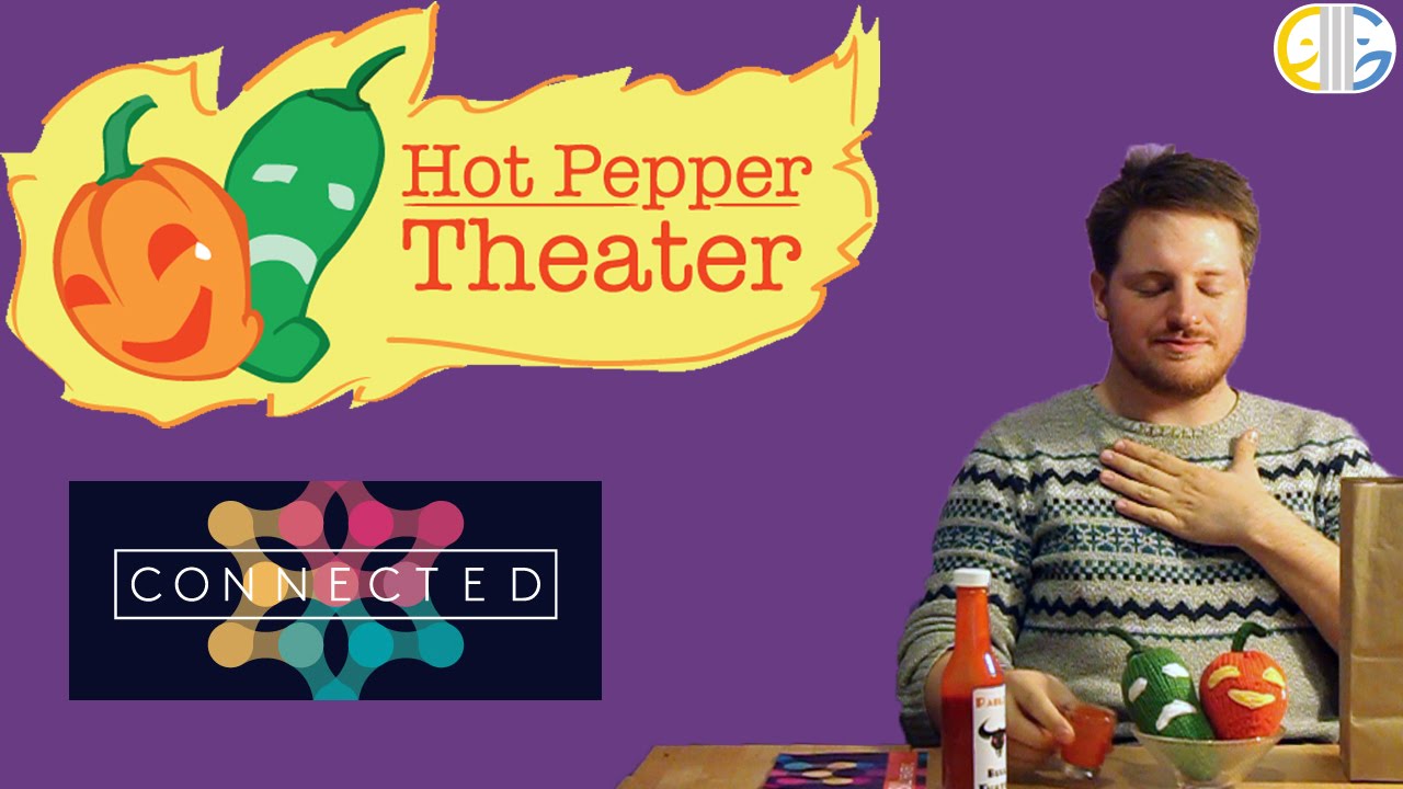 Connected - Hot Pepper Theater