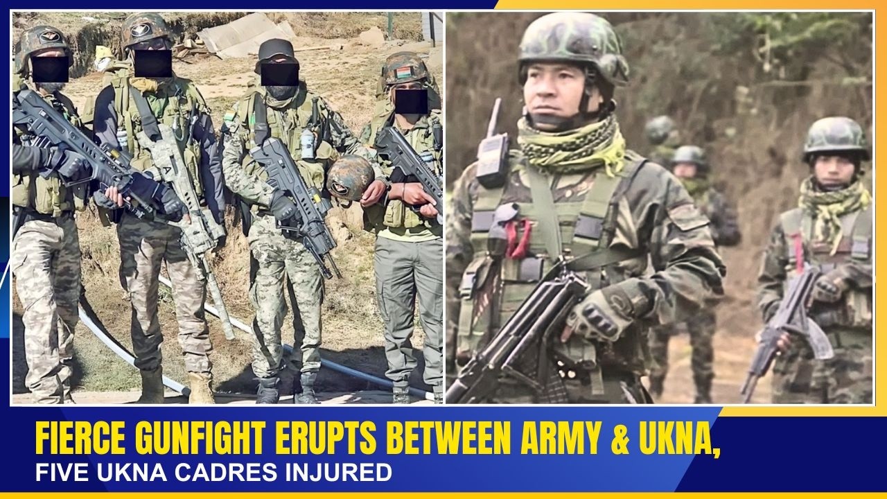 FIERCE GUNFIGHT ERUPTS BETWEEN ARMY & UKNA, FIVE UKNA CADRES INJURED    | 16 JUN 2026