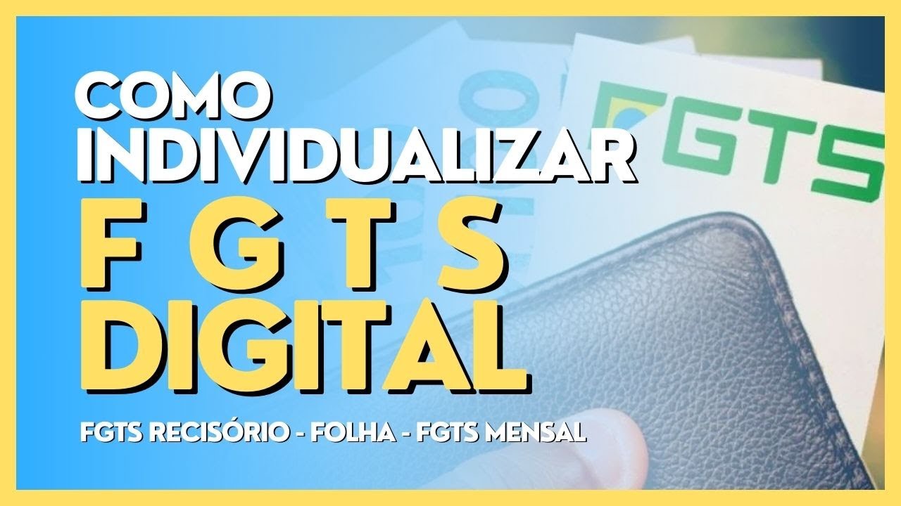 Individualiza&ccedil;&atilde;o do FGTS DIGITAL: Como recolher FGTS DIGITAL de apenas um funcion&aacute;rio