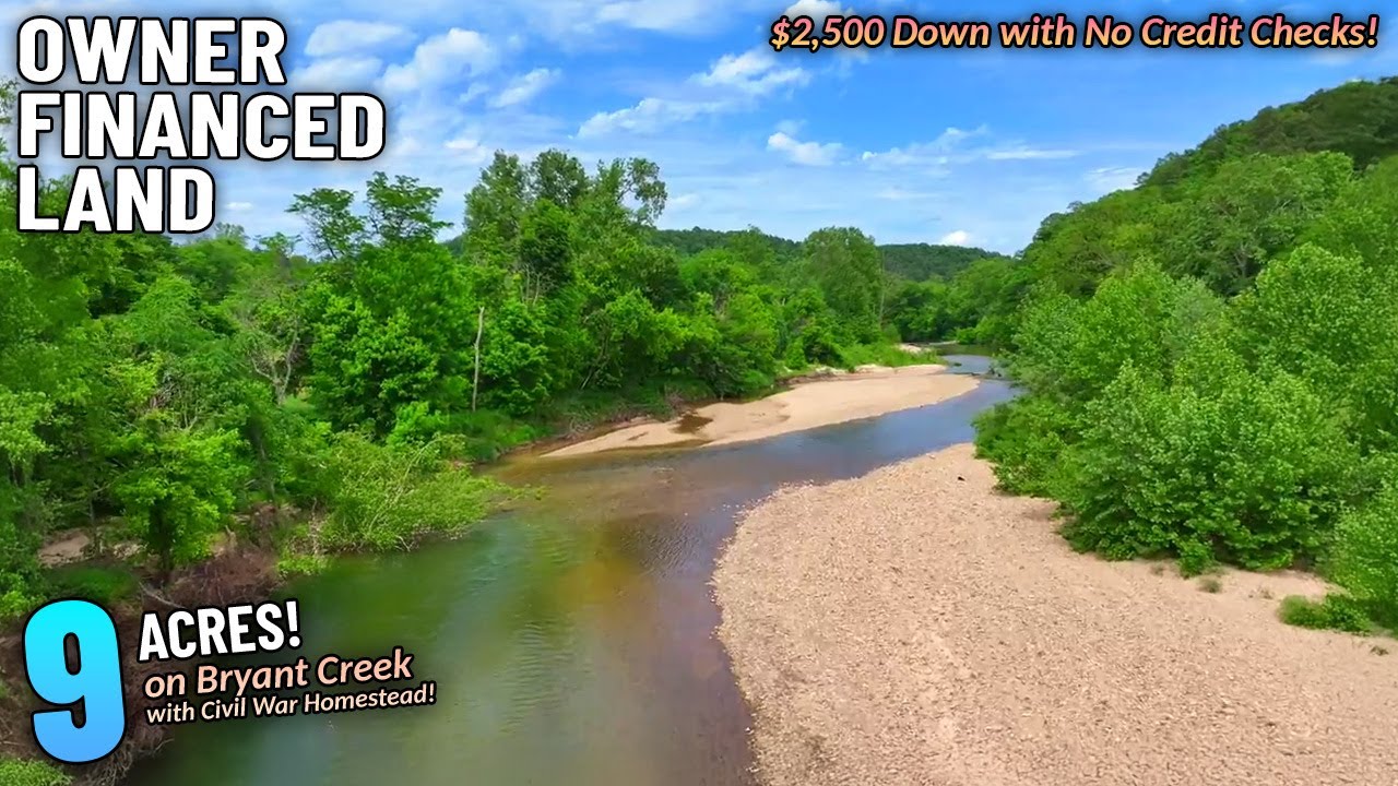 Owner Financed Waterfront 9 Acres and Historic Home site! Owner Financed Land for Sale in MO - BC02