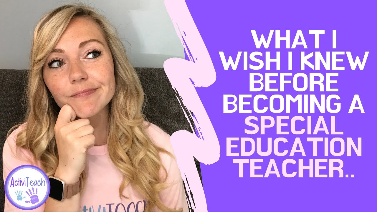 What I Wish I Knew Before Becoming a Special Education Teacher | First Year Special Ed Teachers