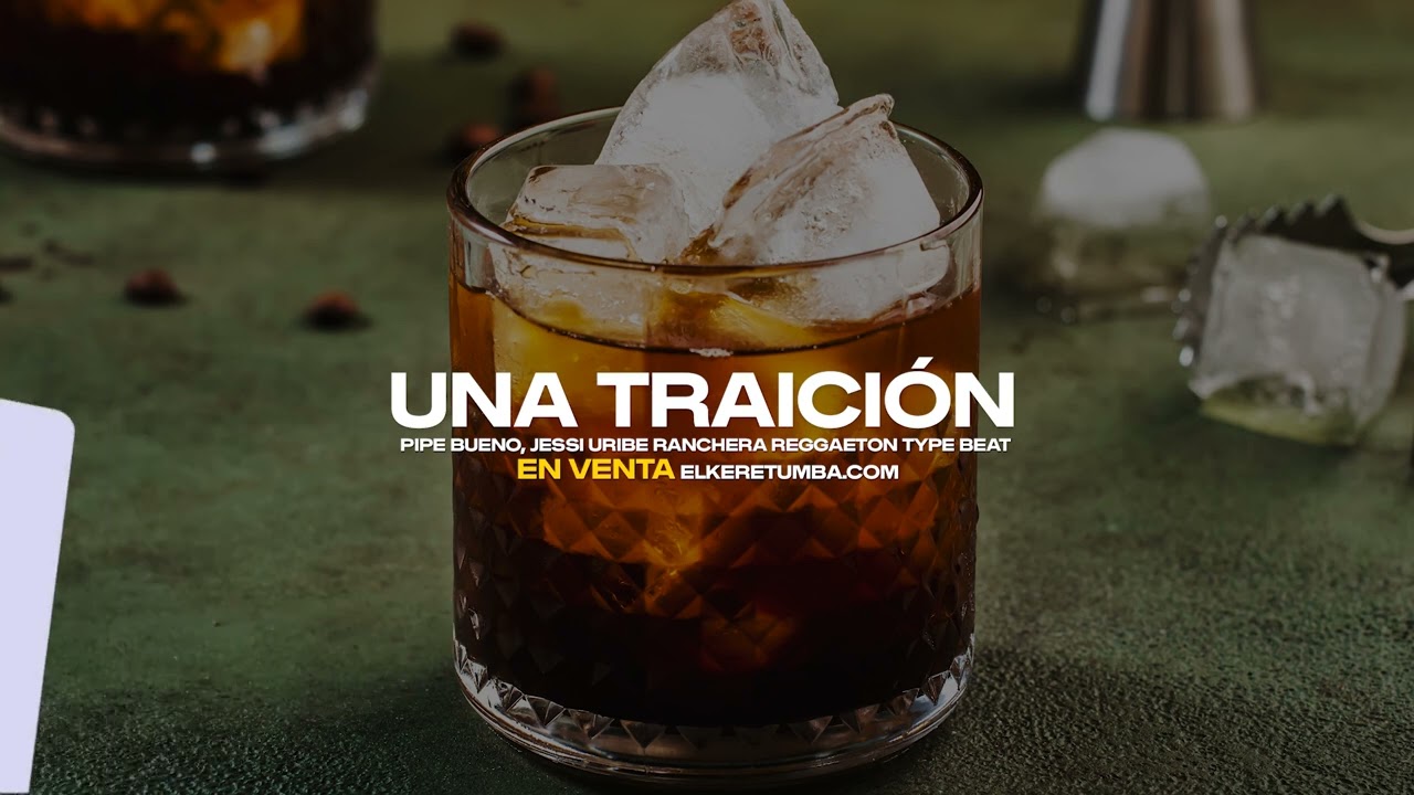 UNA TRAICIÓN | JESSI URIBE, PIPE BUENO TYPE BEAT | RANCHERA REGGAETON INSTRUMENTAL // RITMO VENDIDO
