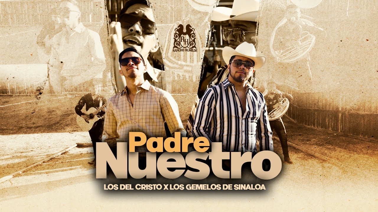 Los Del Cristo x Los Gemelos De Sinaloa - Padre Nuestro [En Vivo]