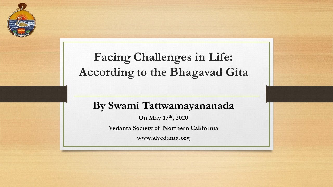 Facing Challenges in Life: According to the Bhagavad Gita