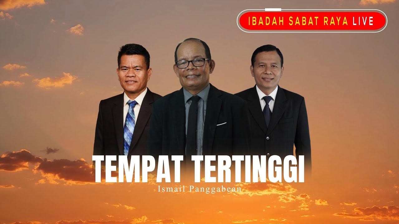 LIVE🔴 IBADAH SABAT RAYA | Tempat Tertinggi Ismail Panggabean Episode 301