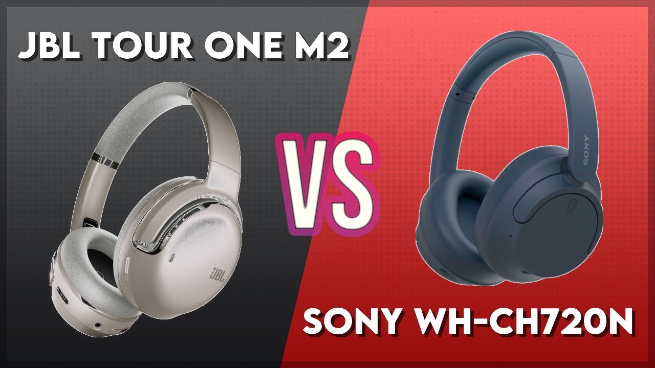 JBL Tour One M2 vs Sony WH-CH720N Technical Comparison
