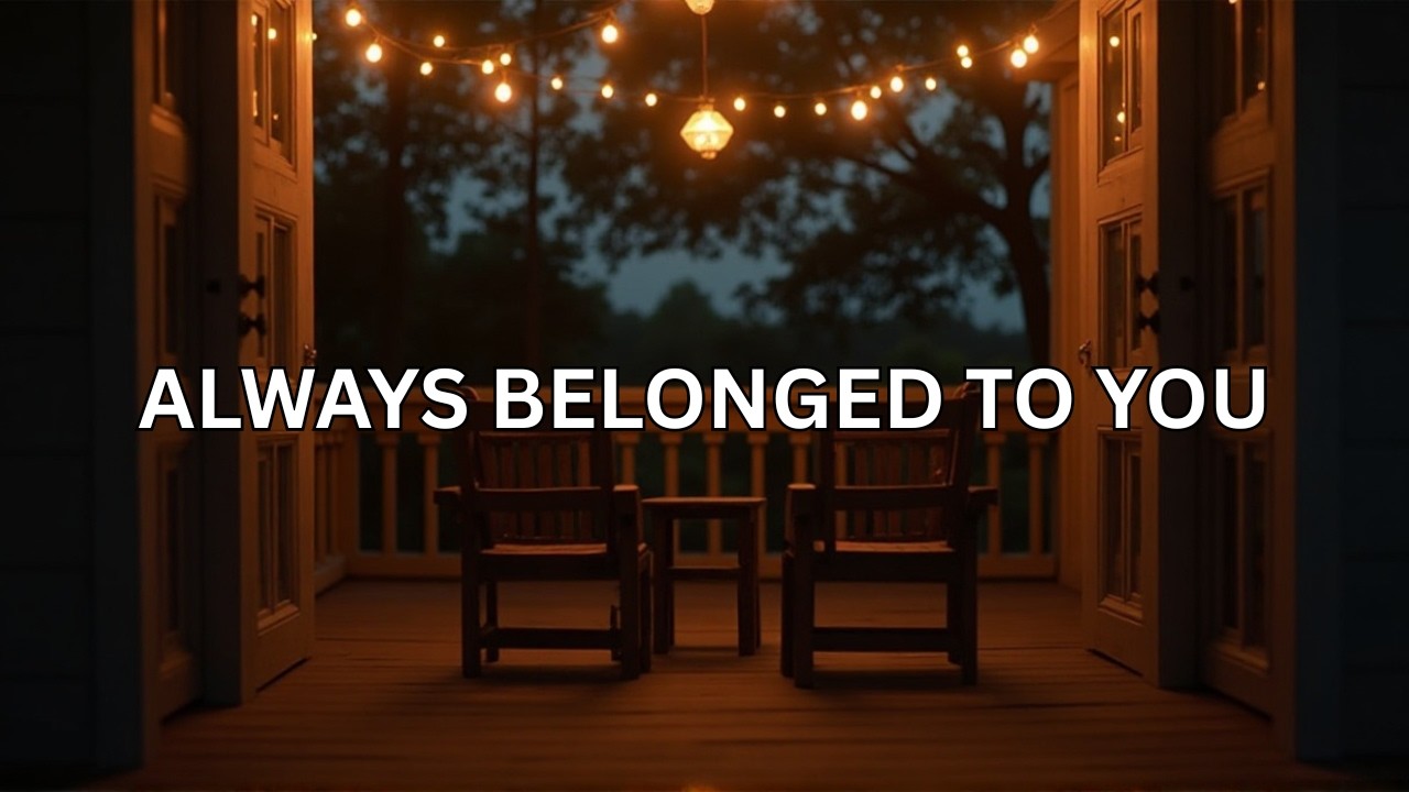 Always Belonged To You
