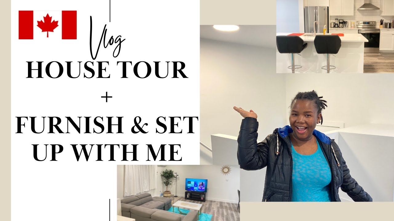 Canada House Tour, Furnishing, Prices and Final Results | Set Up and Fully Furnish with Me