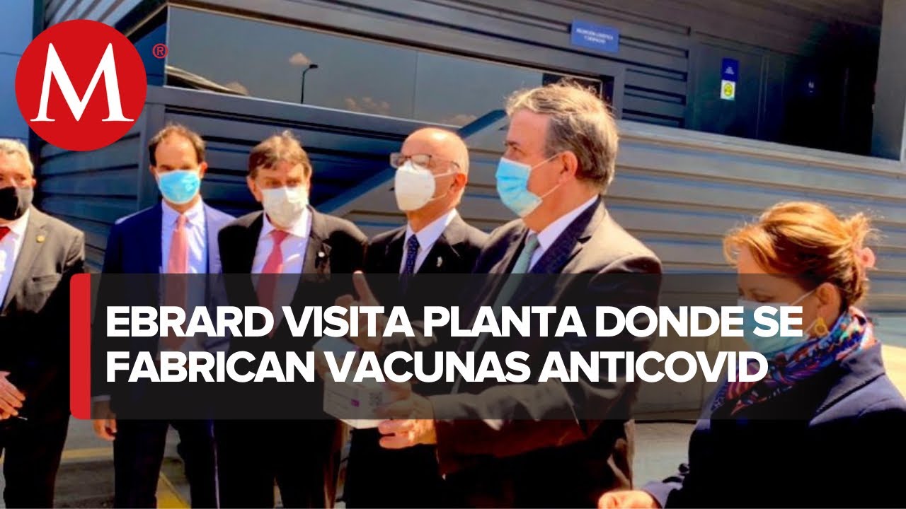 Vacunas anticovid de AstraZeneca envasadas en M&eacute;xico, listas a finales de mayo: SRE