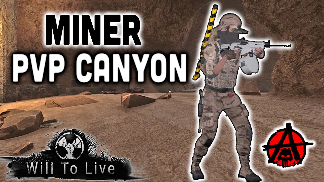 PVP NO CANYON [ MINER ] USA3 - will to live online