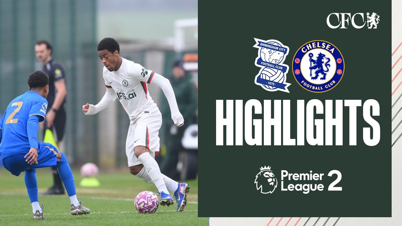 Birmingham U21 1-4 Chelsea U21 | HIGHLIGHTS | PL2 2025/26