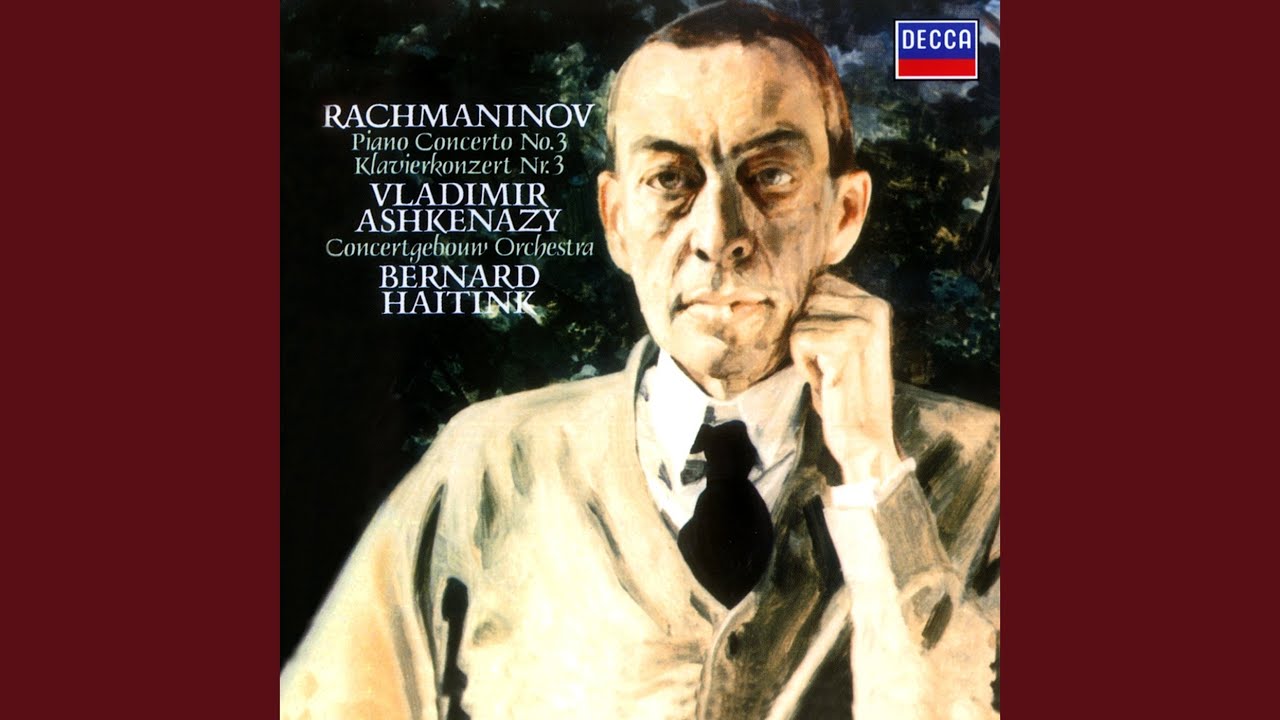Rachmaninoff: Piano Concerto No. 3 in D Minor, Op. 30: I. Allegro ma non tanto