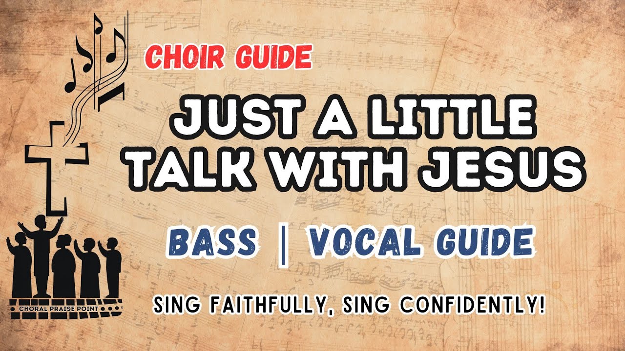 Just A Little Talk With Jesus | Bass Vocal Guide