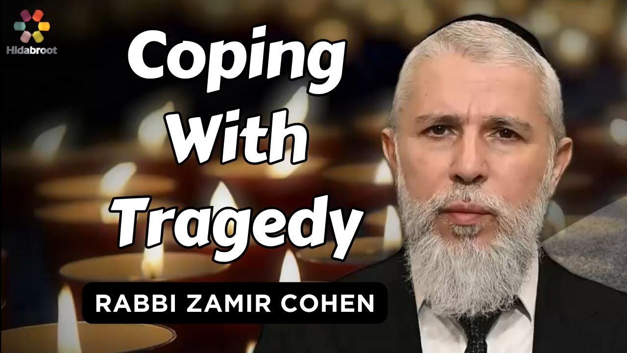 Israel at War: How to Cope with Tragedy - Rabbi Zamir Cohen in English (AI)