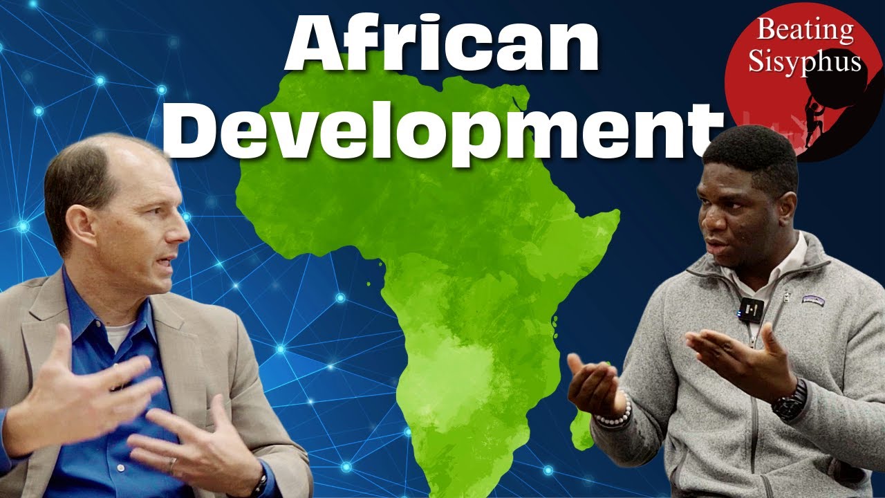 What's Next For Africa? Beating Sisyphus, EP. 1