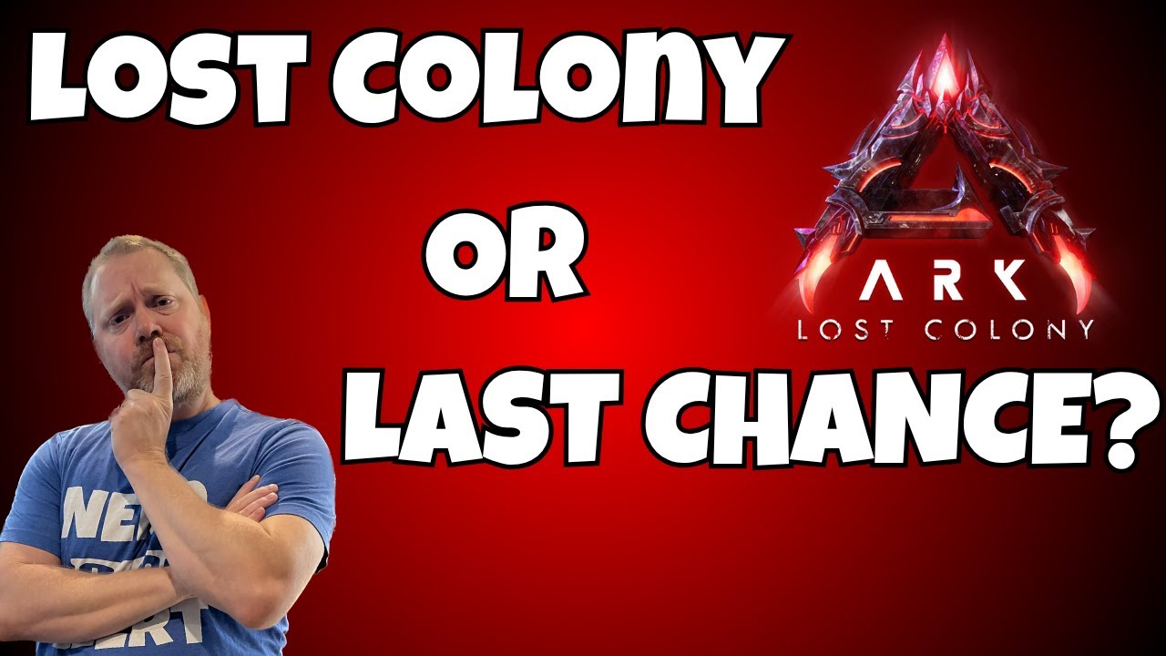 Can Lost Colony Actually Save Ark?