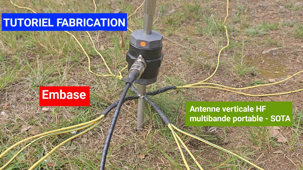 Tutoriel sur la fabrication d'une embase pour une antenne HF portable multibande - SOTA