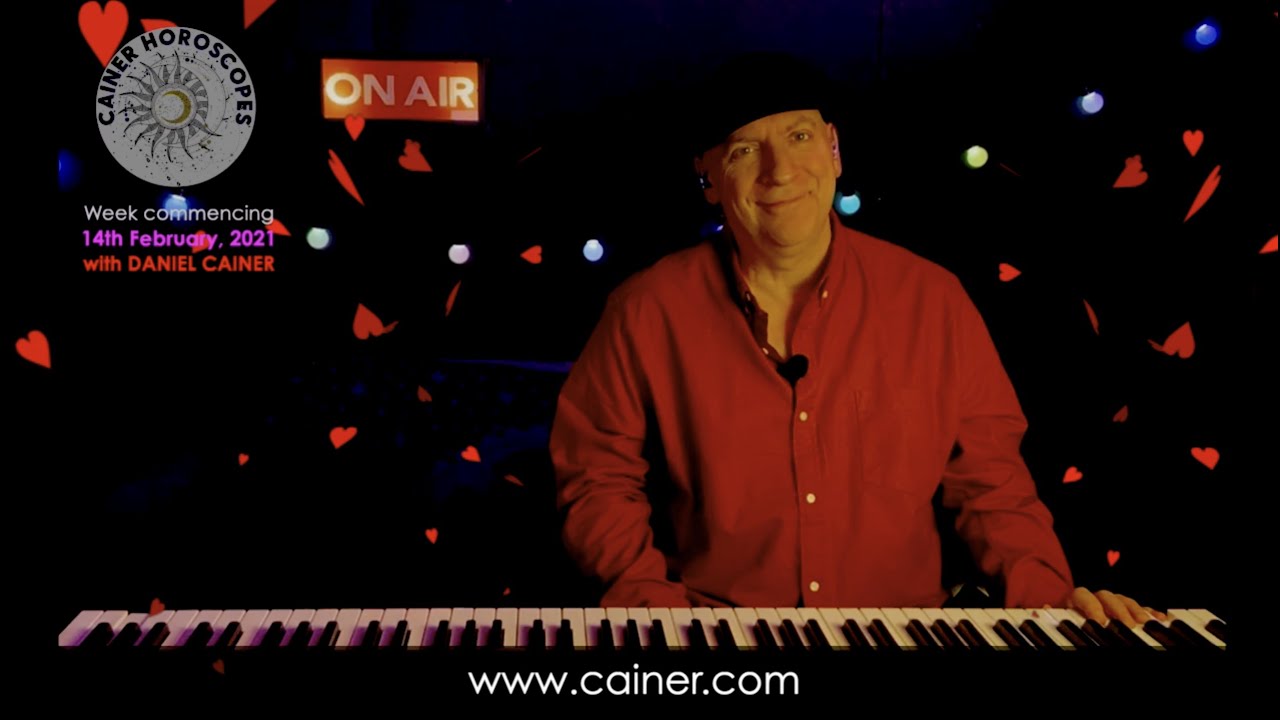 Cainer Horoscopes Song of the Week commencing 14th February 2021