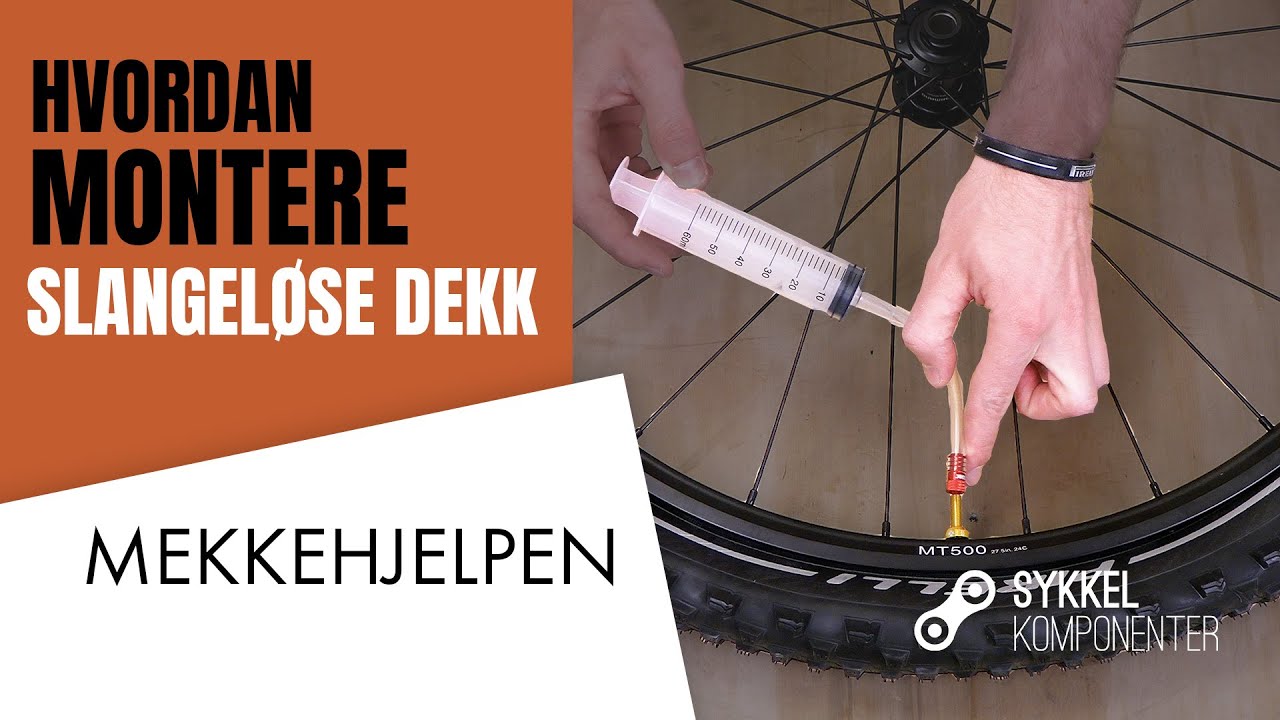Montere SLANGELØSE DEKK til TERRENG, GRAVEL, CX OG LANDEVEI | MEKKEHJELPEN