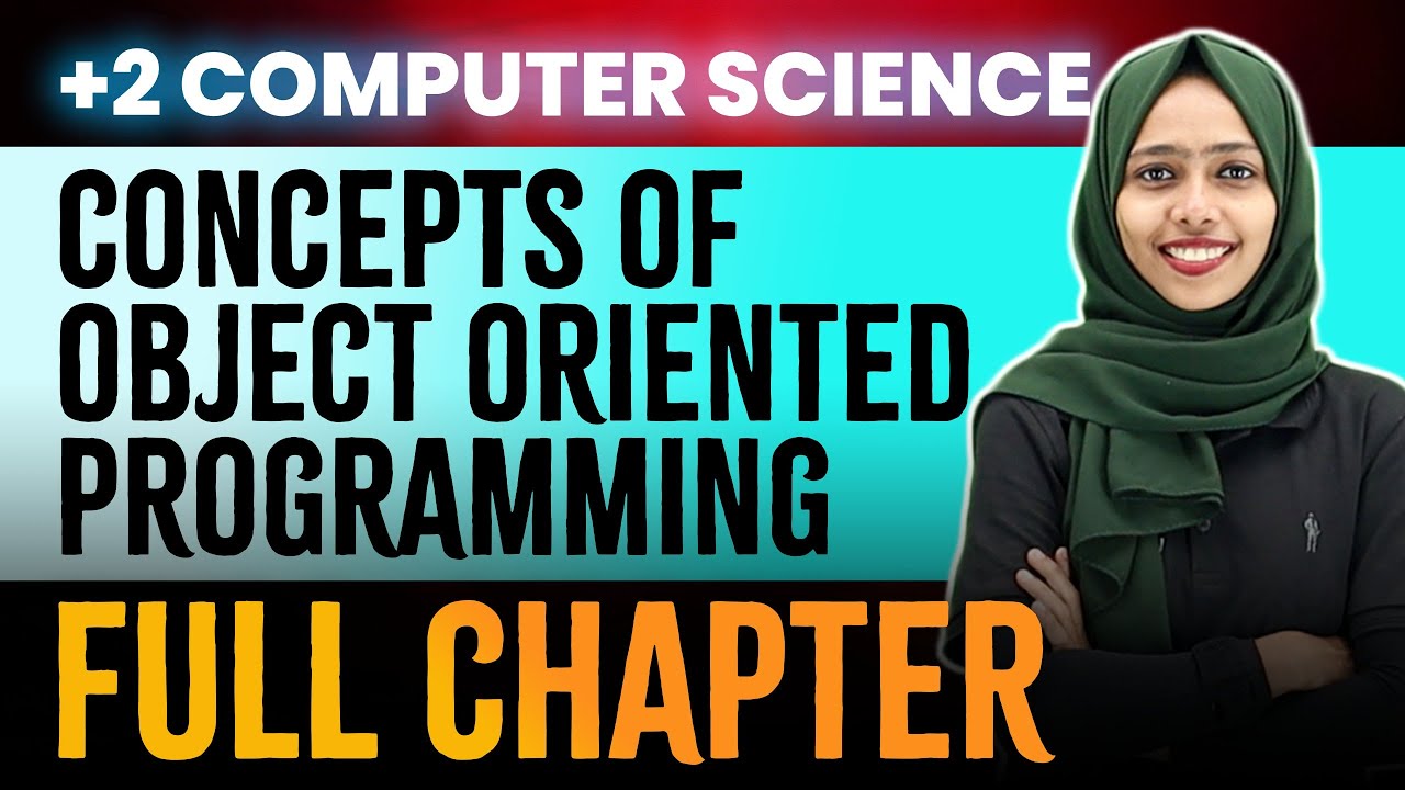 +2 Computer Science Onam Exam | Concepts Of Object Oriented Programming | Oneshot | Exam Winner +2