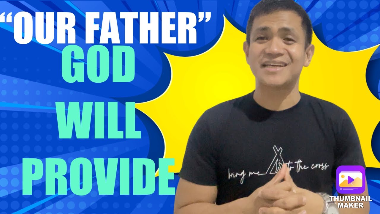 MARCH 8 SALITANGLAW, MATTHEW 6:7-15, “OUR FATHER IS THE GREATEST PROVIDER!” #OurFather #Providence