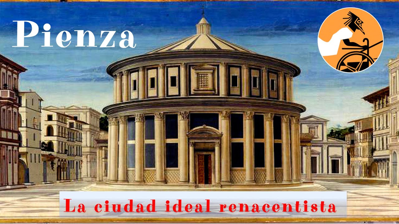 Pienza. La ciudad ideal renacentista · El Auriga del Arte