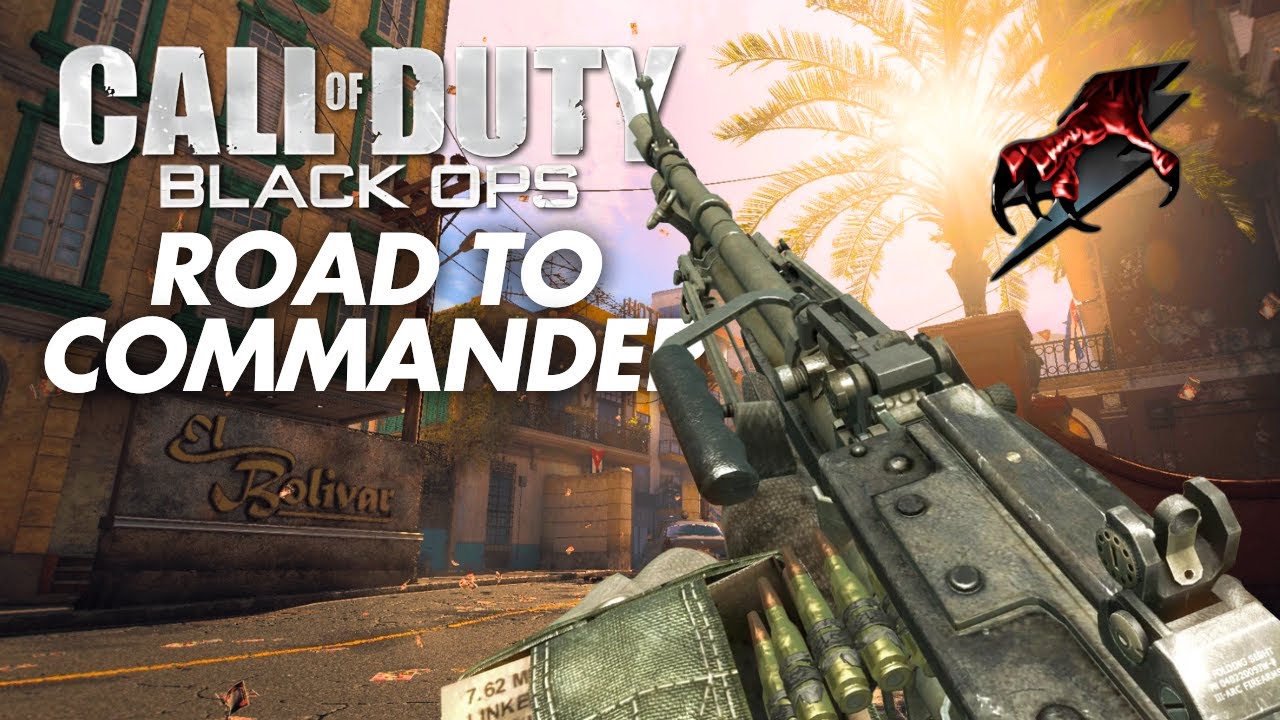 Playing Black Ops 1 in 2025... (Road to Commander: S4: Episode 15)