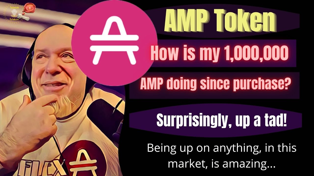 AMP Token - Bought 1 Million of em! How is it doing since purchase?