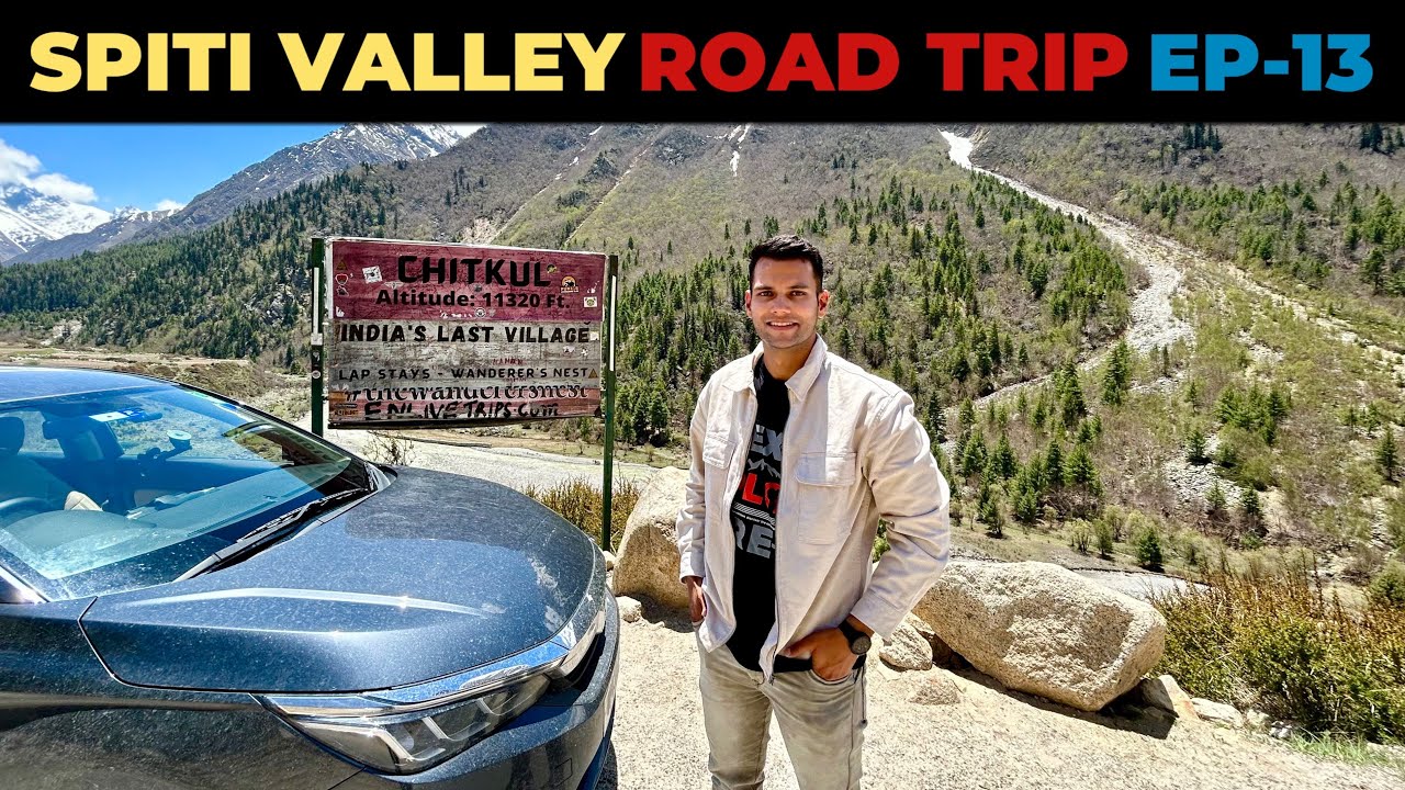 SPITI VALLEY Road Trip In Honda City 2024 | CHITKUL | The Last Village Of India | EP 13