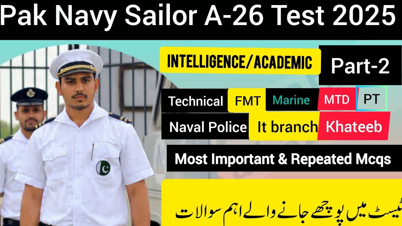 Pakistan Navy Sailor Test 2025 | Intelligence & Academic MCQs | Technical, Marine, PT | Part-2
