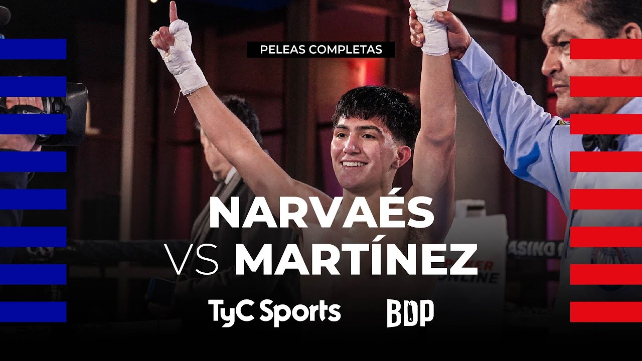 Junior Narváes vs. Denis Martínez - Boxeo de Primera - TyC Sports