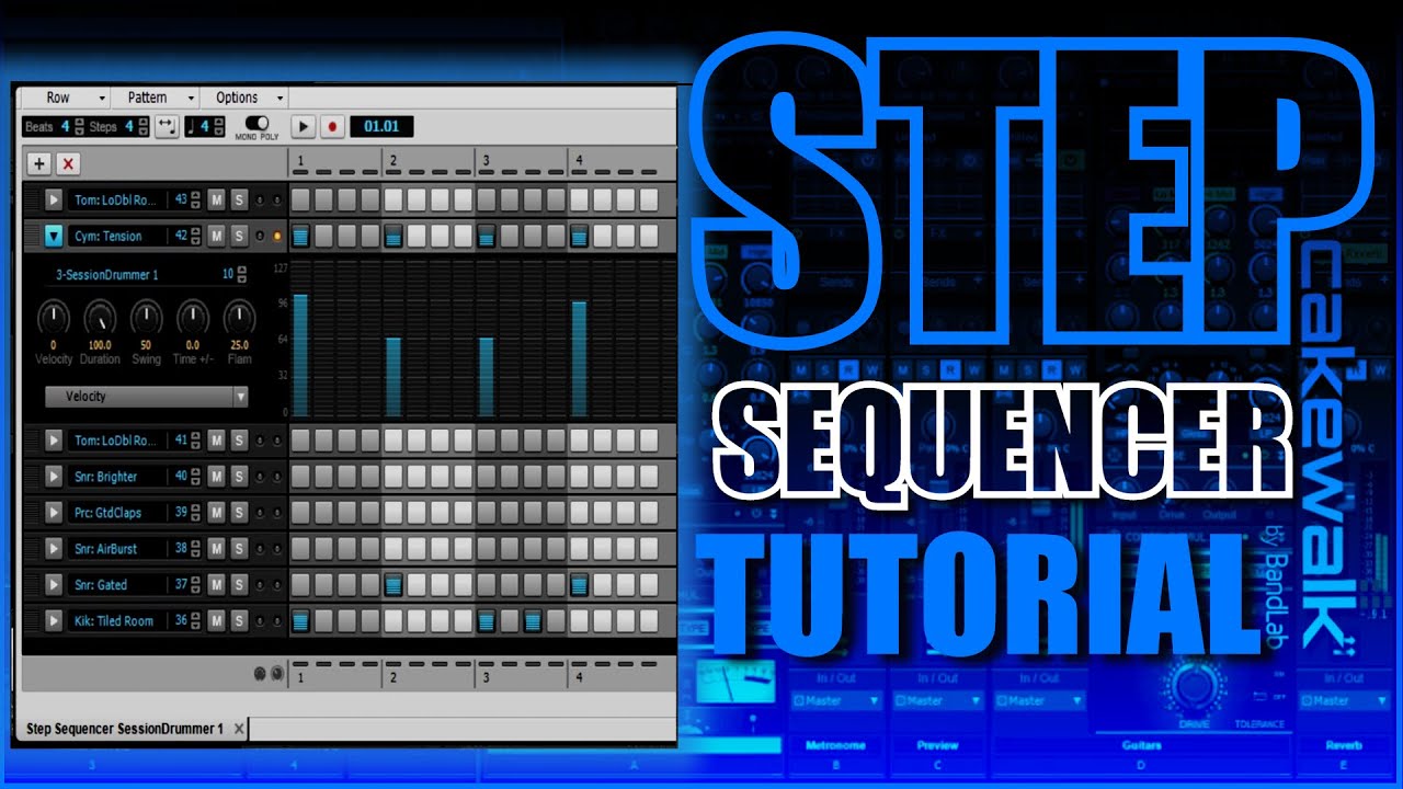 How to use the Step Sequencer In Cakewalk By Bandlab | Tutorial