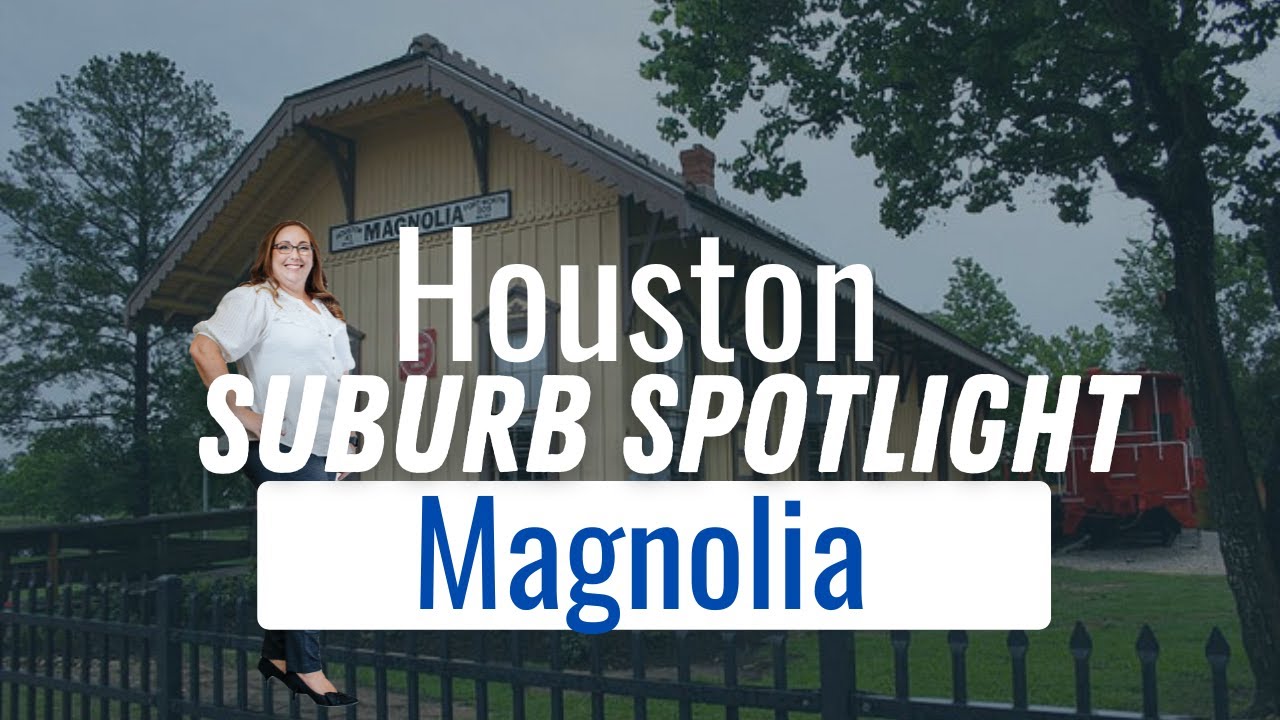 Let's learn about Magnolia, Texas! The cutest little suburb in Houston!