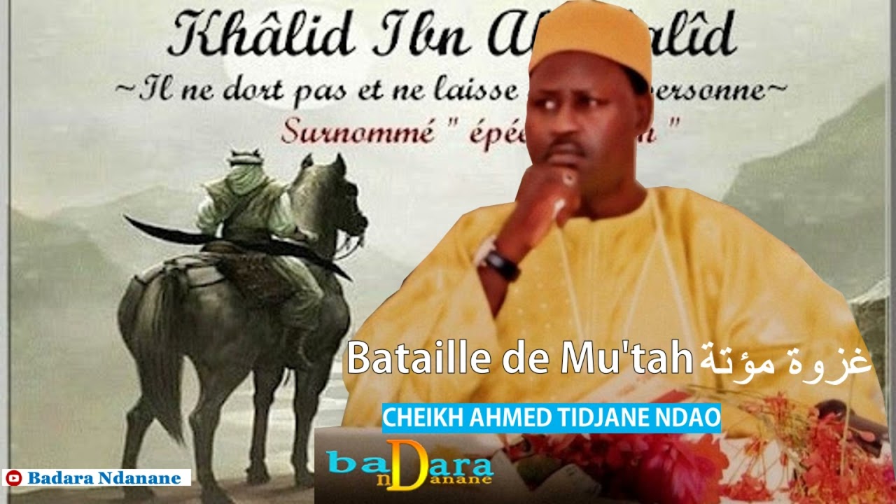 Khalid ibn al-Walid - PARTIE 5 - CHEIKH AHMED TIDJANE NDAO