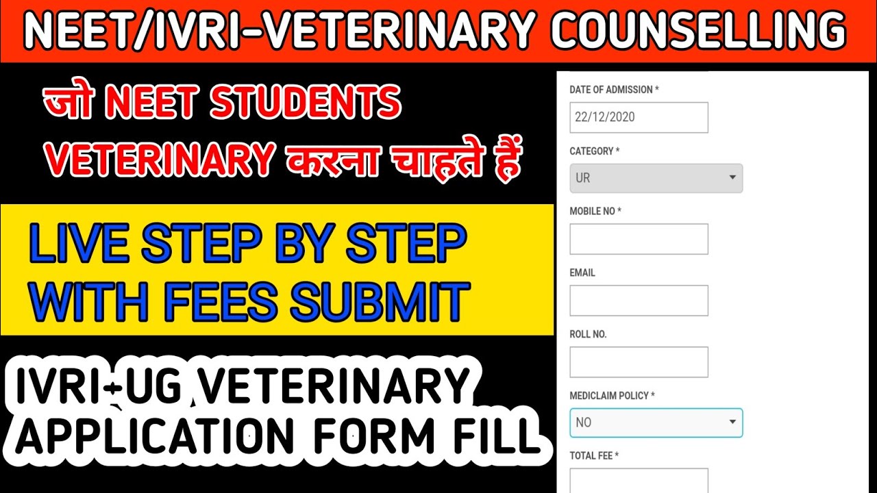 NEET-2020/ivri VETERINARY Application form live & with fees submit step by step (ivri/AIPVT/BHU)