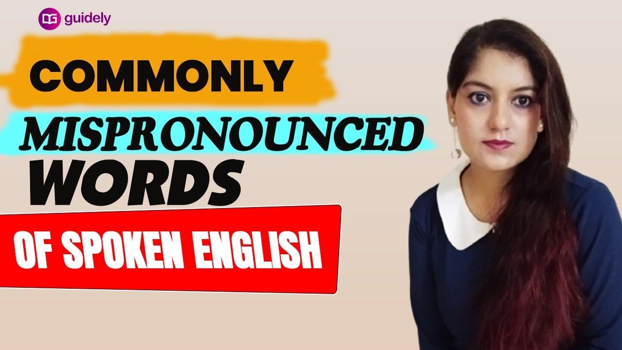 Commonly Mispronounced words of Spoken English | Shefa Mam 