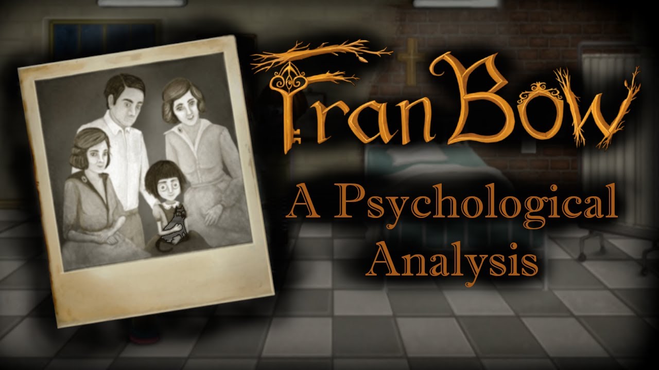 A Psychological Analysis of Fran Bow