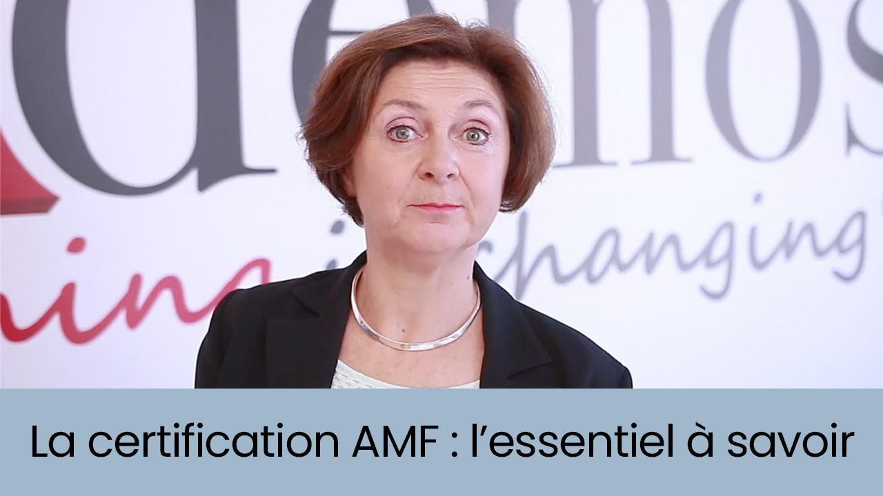 La Certification AMF : L'Essentiel à savoir