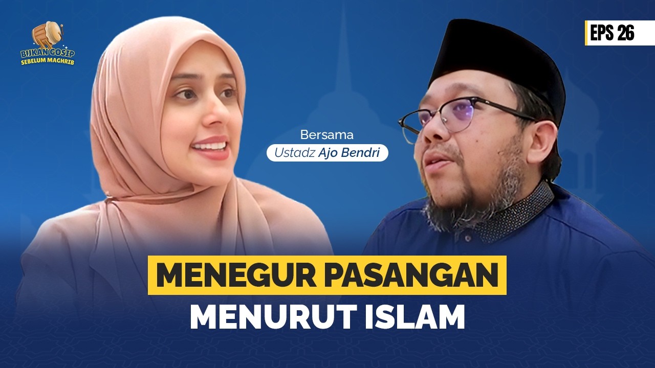 BUKAN GOSIP SEBELUM MAGHRIB #EPS26